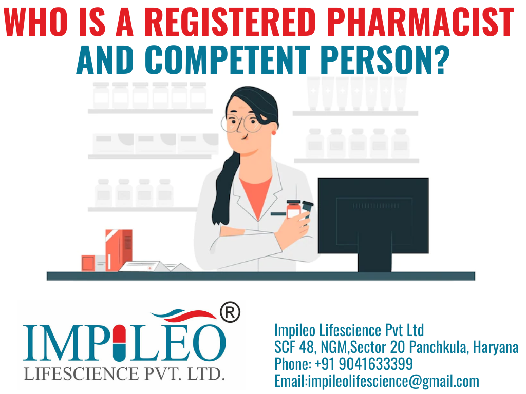 Who Is A Registered Pharmacist and Competent Person?